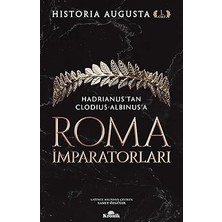 Kapı Yayınları Roma Imparatorları 1. Cilt: Hadrianus’tan Clodius Albinus’a + Bizans’ın Gizli Tarihi