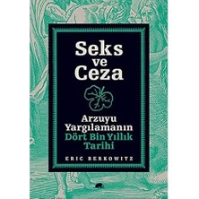Kapı Yayınları Seks ve Ceza: Arzuyu Yargılamanın Dört Bin Yıllık Tarihi + Uygarlıkların Grameri
