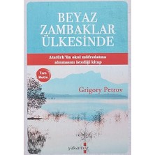 Kapı Yayınları Beyaz Zambaklar Ülkesinde: Tam Metin Atatürk'ün Okul Müfredatına Alınmasını Istediği Kitap + Avrupa Tarihi + Lozan