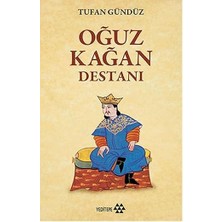 Kapı Yayınları Oğuz Kağan Destanı (Kapak Resmi Değişebilir) + Ilk Osmanlılar: ve Batı Anadolu Beylikleri Dünyası