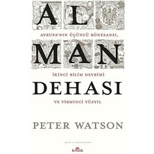 Kapı Yayınları Alman Dehası (Ciltli): Avrupa’nın Üçüncü Rönesansı, Ikinci Bilim Devrimi ve Yirmi Yüzyıl