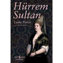 Kapı Yayınları Hürrem Sultan + Ilk Osmanlılar: ve Batı Anadolu Beylikleri Dünyası