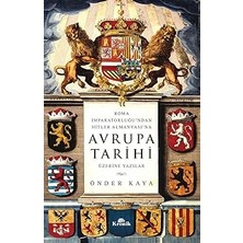 Kapı Yayınları Roma Imparatorluğu'ndan Hitler Almanyası'na Avrupa Tarihi Üzerine Yazılar