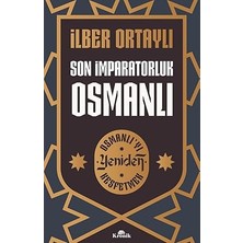 Kapı Yayınları Son Imparatorluk Osmanlı - Osmanlı'yı Yeniden Keşfetmek + Kısa Avrupa Tarihi