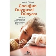 Pegasus Yayınları Çocuğun Duygusal Dünyası: Gözyaşları Karşısında Ne Yapmalı? Panik Anlarıyla Nasıl Başetmeli? + Kitleler Psikolojisi