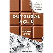 Destek Yayınları Duygusal Açlık: Önlenemez Yeme Arzunuz Ne Anlama Geliyor ve Bununla Nasıl Baş Edersiniz? + Insan Doğasının Yasaları