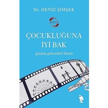 Nemesis Kitap Çocukluğuna Iyi Bak + Mindfulness ve Şema Terapi Uygulama Rehberi