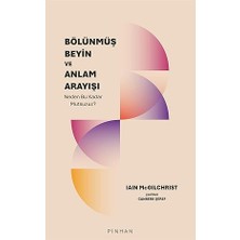 Pinhan Yayıncılık Bölünmüş Beyin ve Anlam Arayışı: Neden Bu Kadar Mutsuzuz? + Şeffaflık Toplumu + Yaşama Tutunmak Için Nedenler