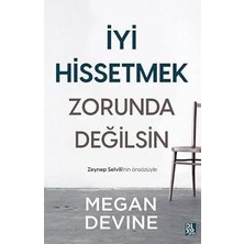 Diyojen Yayıncılık Iyi Hissetmek Zorunda Değilsin + Bırakmak: Teslimiyete Giden Yol