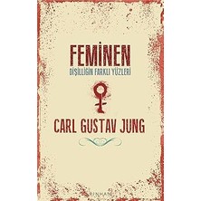 Pinhan Yayıncılık Feminen: Dişilliğin Farklı Yüzleri + Iyileştiren Sınırlar: Sağlıklı Sınırlar Çekmek ve Hayır Demek Üzerine