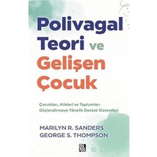 Diyojen Yayıncılık Polivagal Teori ve Gelişen Çocuk + Oyun ve Gerçeklik + Anne Baba ve Çocuk Arasında