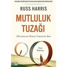 Diyojen Yayıncılık Mutluluk Tuzağı: Mücadeleyi Bırak Yaşamaya Bak