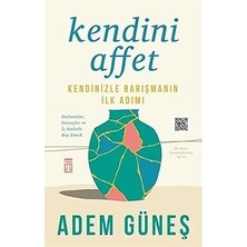 Timaş Yayınları Kendini Affet: Kendinizle Barışmanın Ilk Adımı + Dora: Bir Histeri Vakasının Analizinden Parçalar