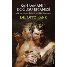 Dorlion Yayınları Kahramanın Doğuşu Efsanesi: Mitolojinin Psikolojik Bir Yorumu