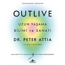 Pegasus Yayınları Outlive - Uzun Yaşama Bilimi ve Sanatı + Yoga ve Meditasyon Psikolojisi