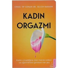 Destek Yayınları Kadın Orgazmı: Kadın Cinselliğine Dair Merak Edilenve Öğrenilmesi Gereken Her Şey + Sınır Var Sinir Yok