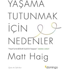 Domingo Yayınevi Yaşama Tutunmak Için Nedenler + Schopenhauer'in Kirpileri - Birlikte Ama Yalnız