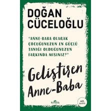 Kronik Kitap Geliştiren Anne-Baba: Anne-Baba Olarak Çocuğunuzun En Güçlü Tanığı Olduğunuzun Farkında Mısınız?