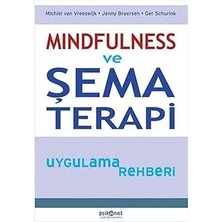 Psikonet Yayınları Mindfulness ve Şema Terapi Uygulama Rehberi + Şu Bizim Kırılganlığımız