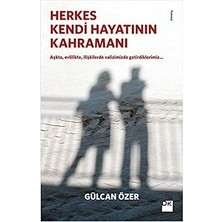 Doğan Kitap Herkes Kendi Hayatının Kahramanı: Aşkta, Evliliklerde, Ilişkilerde Valizimizde Getirdiklerimiz... + Kaygının Anlamı