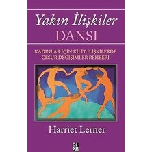 Diyojen Yayıncılık Yakın Ilişkiler Dansı: Kadınlar Için Kilit Ilişkilerde Cesur Değişimler Rehberi + Iyi Aile Yoktur
