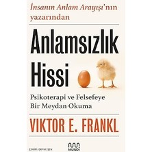 Mundi Anlamsızlık Hissi: Psikoterapi ve Felsefeye Bir Meydan Okuma + Beyin Daha Fazlasını Ister