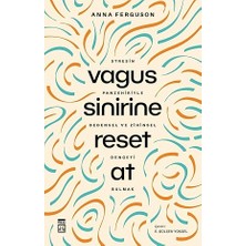 Timaş Yayınları Vagus Sinirine Reset At: Stresin Panzehiriyle Bedensel ve Zihinsel Dengeyi Bulmak + Varoluşçu Psikoterapi