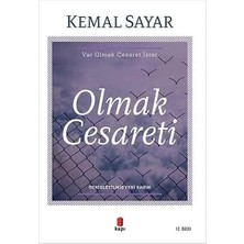 Kapı Yayınları Olmak Cesareti: Var Olmak Cesaret Ister Genişletilmiş Yeni Basım