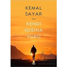 Kapı Yayınları Kendi Işığına Yürü + Narsizm Üzerine ve Schreber Vakası + Aşkın Celladı ve Diğer Psikoterapi Öyküleri