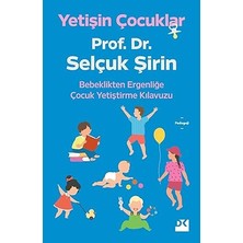 Doğan Kitap Yetişin Çocuklar: Bebeklikten Ergenliğe Çocuk Yetiştirme Kılavuzu + Kadınlar Için Aralıklı Oruç