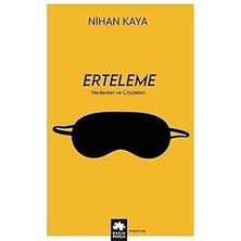 Eksik Parça Yayınları Erteleme - Nedenleri ve Çözümleri + Felsefenin Başlangıç Ilkeleri + Schopenhauer'in Kirpileri - Birlikte Ama Yalnız