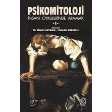 Minotor Kitap Psikomitoloji: Insanı Öykülerinde Aramak - 1 + Cinsiyet ve Psikanaliz