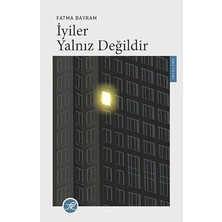 Alfa Yayınları Iyiler Yalnız Değildir