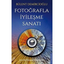 Alfa Yayınları Fotoğrafla Iyileşme Sanatı + Şimdi Değilse Ne Zaman?