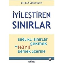 Alfa Yayınları Iyileştiren Sınırlar: Sağlıklı Sınırlar Çekmek ve Hayır Demek Üzerine