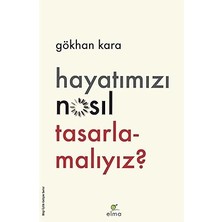 Alfa Yayınları Hayatımızı Nasıl Tasarlamalıyız? + Uyanış ve Tuzakları: Gerçekleri Anlatmak Zamanı