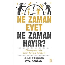 Alfa Yayınları Ne Zaman Evet Ne Zaman Hayır ?: Ebeveynler Için Sınır Koyma Rehberi + Kaderin Kodu + Zihin Kontrolü: Silva Metodu
