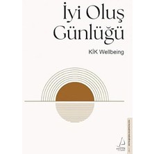 Alfa Yayınları Iyi Oluş Günlüğü: Kik Welbeing + Hayatın Ilk Üç Yılı: Anne Babama Ilk Mektuplarım