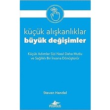 Alfa Yayınları Küçük Alışkanlıklar Büyük Değişimler: Küçük Adımlar Sizi Nasıl Daha Mutlu ve Sağlıklı Bir Insana Dönüştürür