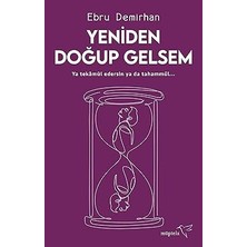 Alfa Yayınları Yeniden Doğup Gelsem + Olandan Olasıya: Düşlediğimiz Gelecek Için Hayal Gücünü Serbest Bırakmak