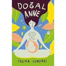 Alfa Yayınları Doğal Anne (Resimli) + Her Şey Seninle Başlar: Kişisel Kurtuluş Savaşınızı Başlatın!