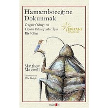 Alfa Yayınları Hamamböceğine Dokunmak: Özgür Olduğunu Henüz Bilmeyenler Için Bir Kitap + Kaplanı Uyandırmak: Travmayı Iyileştirmek