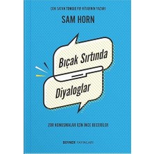 Alfa Yayınları Bıçak Sırtında Diyaloglar: Zor Konuşmalar Için Ince Beceriler