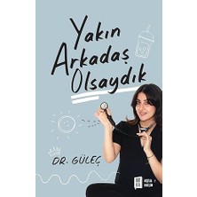 Alfa Yayınları Yakın Arkadaş Olsaydık + Hayatın Ilk Üç Yılı: Anne Babama Ilk Mektuplarım