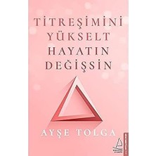 Alfa Yayınları Titreşimini Yükselt Hayatın Değişsin + Baştan Çıkarma Sanatı + Zihin Kontrolü: Silva Metodu