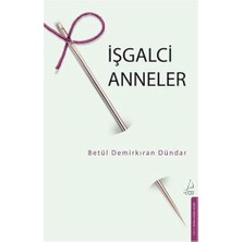 Alfa Yayınları Işgalci Anneler + Amaç: Sürekli Iyileştirme Süreci (Kapak Değişebilir) + Irade Içgüdüsü