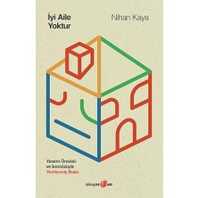 Alfa Yayınları Iyi Aile Yoktur + Kusursuz Ebeveyn Yoktur: Çocuklarımızın Hikayesi Bizimkiyle Başlar