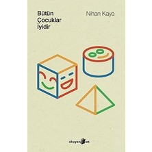 Alfa Yayınları Bütün Çocuklar Iyidir + Her Şey Seninle Başlar: Kişisel Kurtuluş Savaşınızı Başlatın!