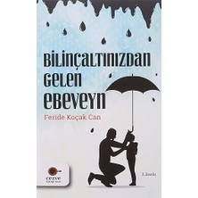 Alfa Yayınları Bilinçaltınızdan Gelen Ebeveyn + Hayatın Ilk Üç Yılı: Anne Babama Ilk Mektuplarım