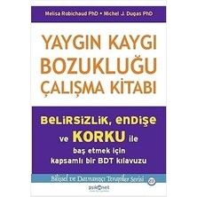 Alfa Yayınları Yaygın Kaygı Bozukluğu Çalışma Kitabı: Belirsizlik, Endişe ve Korku Ile Baş Etmek Için Kapsamlı Bir Bdt Klavuzu